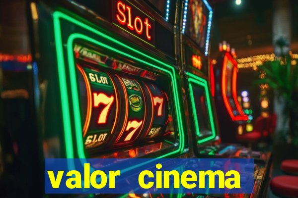 valor cinema shopping paralela