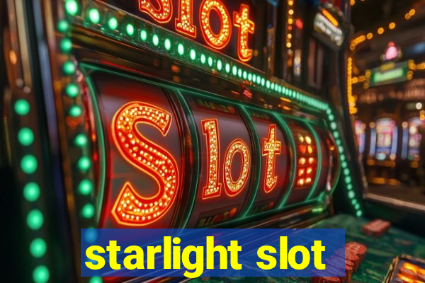 starlight slot