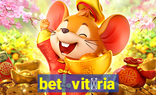 bet vit贸ria apostas online