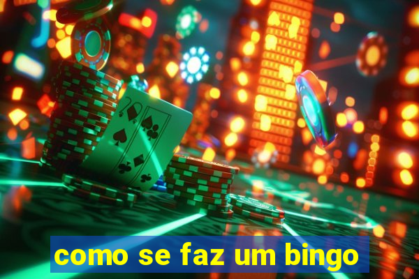 como se faz um bingo