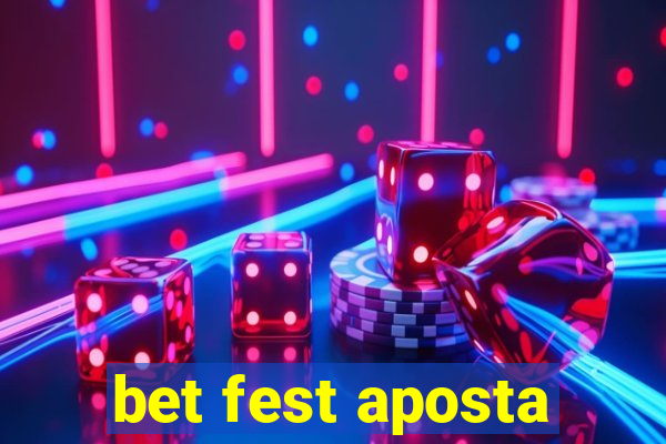 bet fest aposta