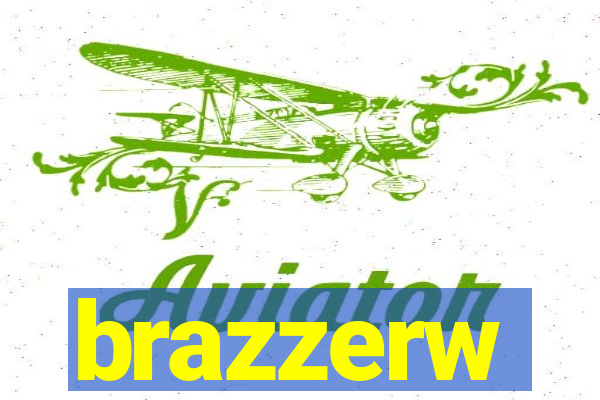 brazzerw