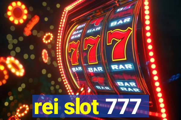 rei slot 777