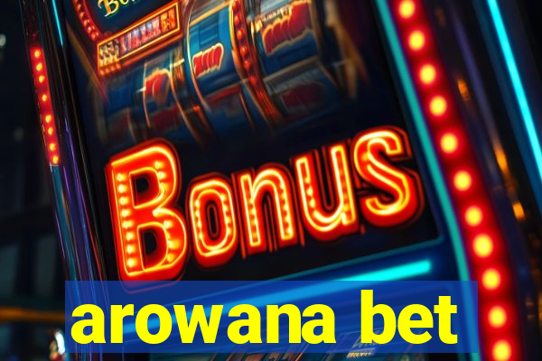 arowana bet