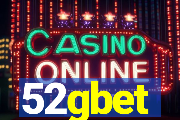 52gbet