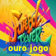 ouro jogo