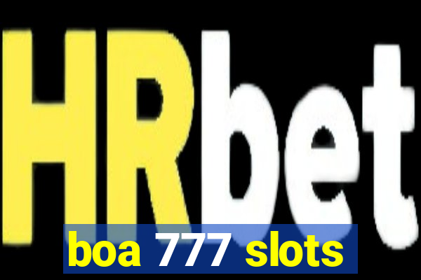 boa 777 slots