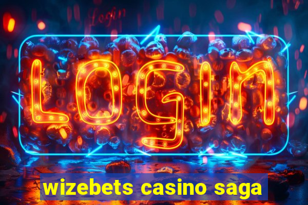 wizebets casino saga