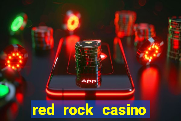 red rock casino and resort las vegas