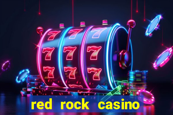 red rock casino and resort las vegas