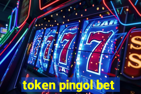 token pingol bet