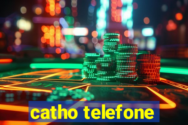 catho telefone