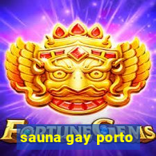 sauna gay porto