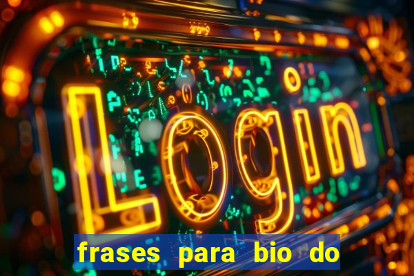 frases para bio do instagram de jogador