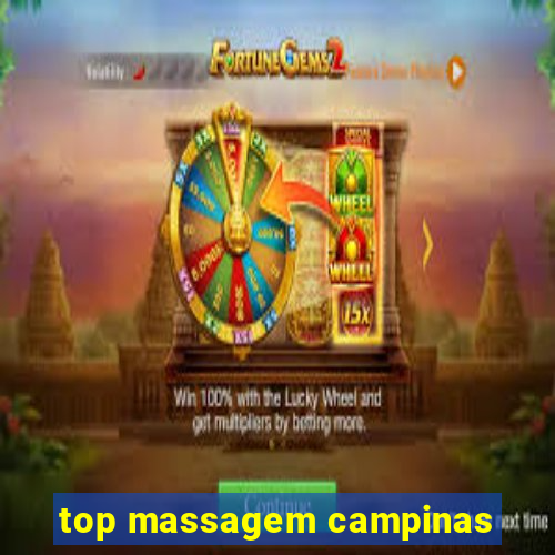 top massagem campinas