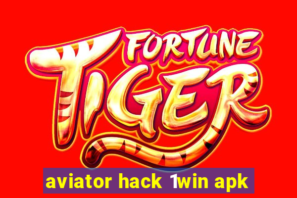 aviator hack 1win apk