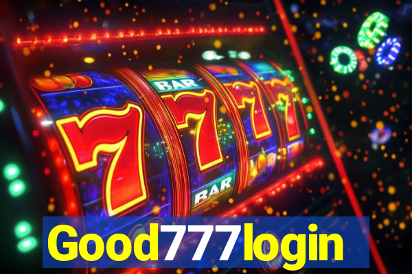 Good777login