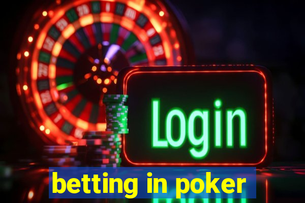 betting in poker