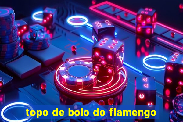 topo de bolo do flamengo