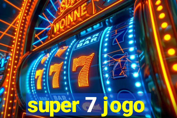 super 7 jogo