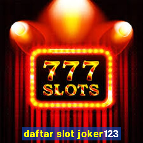 daftar slot joker123