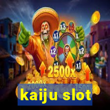 kaiju slot