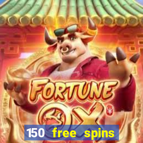 150 free spins online casino