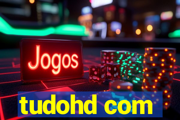 tudohd com