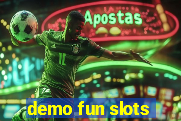 demo fun slots