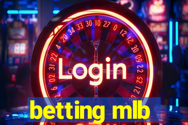 betting mlb