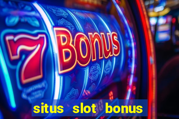 situs slot bonus garansi kekalahan