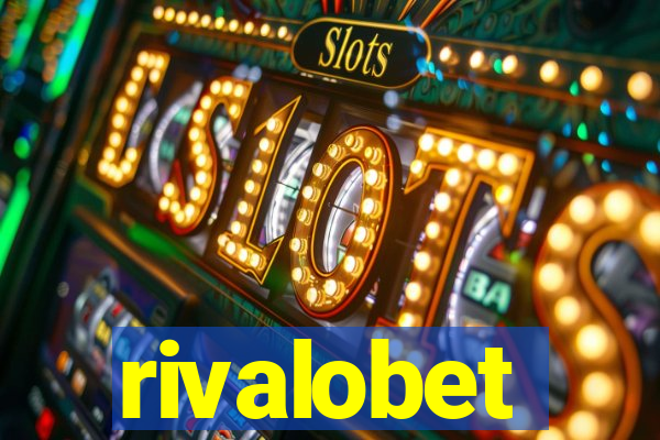 rivalobet