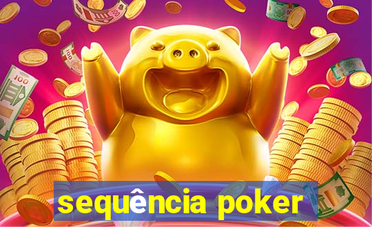 sequência poker