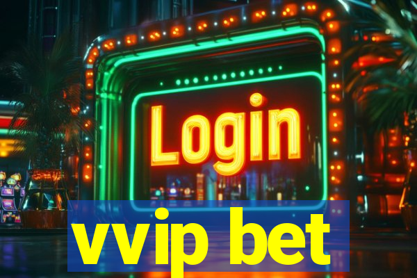 vvip bet