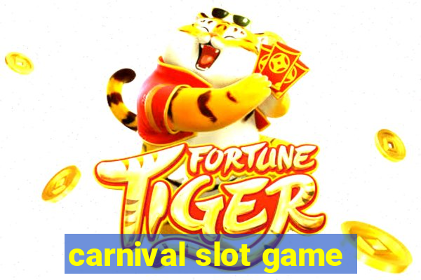 carnival slot game