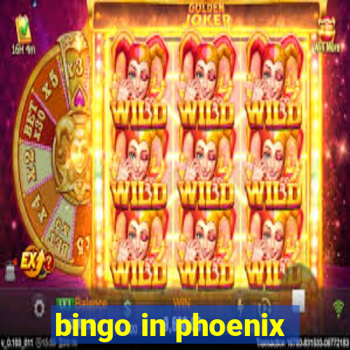 bingo in phoenix