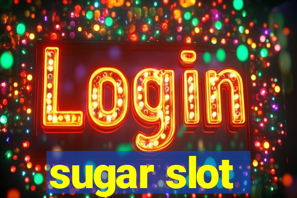 sugar slot