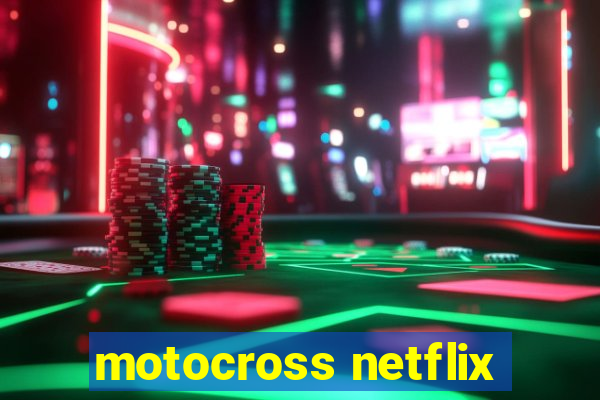 motocross netflix