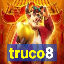 truco8