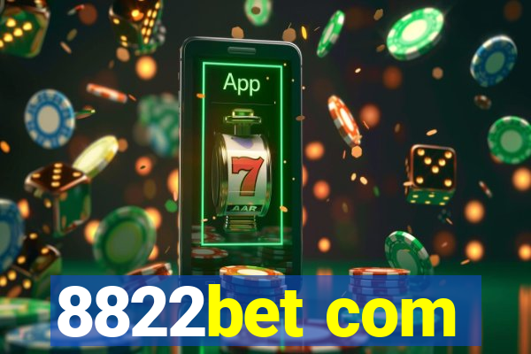 8822bet com