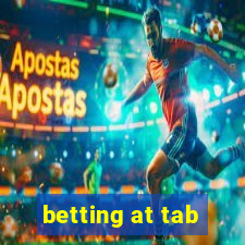 betting at tab