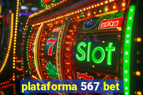 plataforma 567 bet