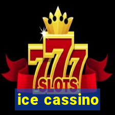 ice cassino