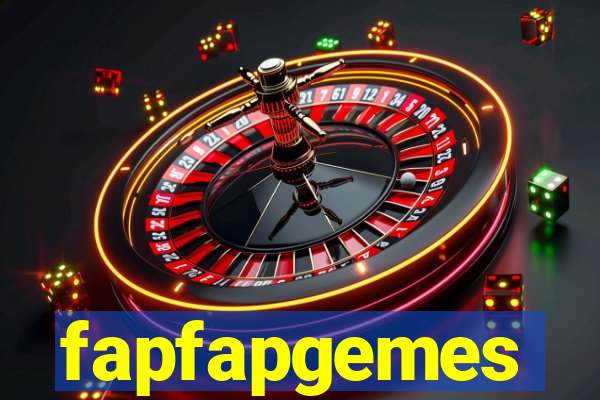 fapfapgemes