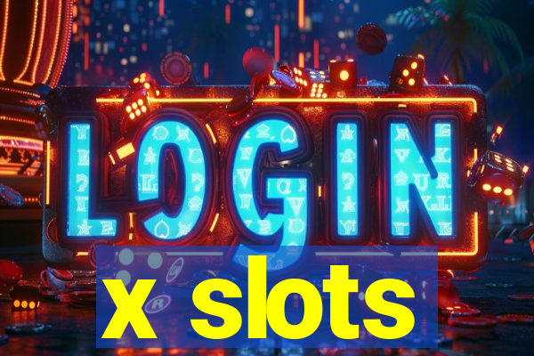 x slots