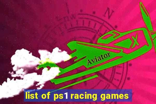 list of ps1 racing games