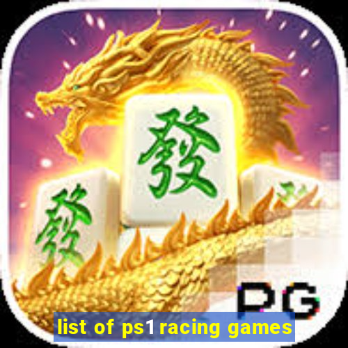 list of ps1 racing games