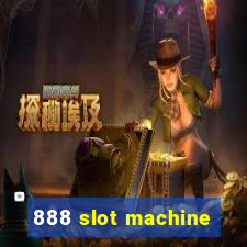 888 slot machine