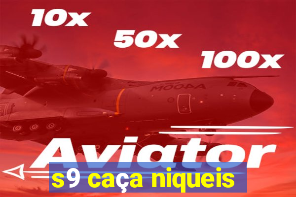 s9 caça niqueis