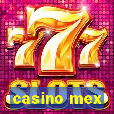 casino mex